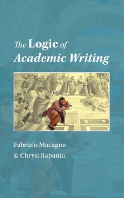 Cover for Fabrizio Macagno · The Logic of Academic Writing (Hardcover Book) (2019)