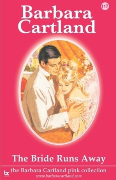 Cover for Barbara Cartland · The Bride Runs Away (Paperback Bog) (2021)