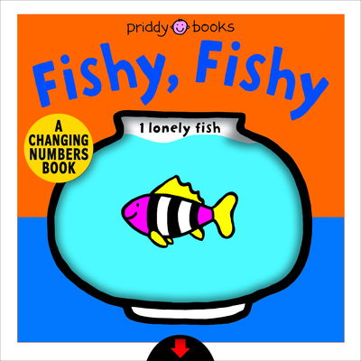 Cover for Roger Priddy · Fishy Fishy - A Changing Picture Book (Hardcover Book) (2019)