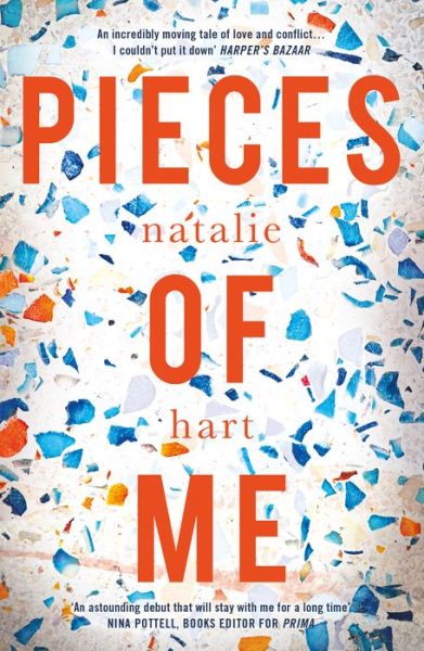 Cover for Natalie Hart · Pieces of Me: Shortlisted for the Costa First Novel Award 2018 (Paperback Book) (2018)