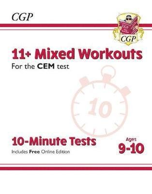 11+ CEM 10-Minute Tests: Mixed Workouts - Ages 9-10 (with Online Edition) - CGP CEM 11+ Ages 9-10 - CGP Books - Books - Coordination Group Publications Ltd (CGP - 9781789082036 - October 30, 2023