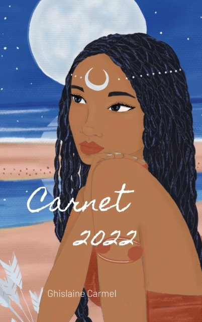 Cover for Ghislaine Carmel · Carnet 2022 (Hardcover Book) (2021)