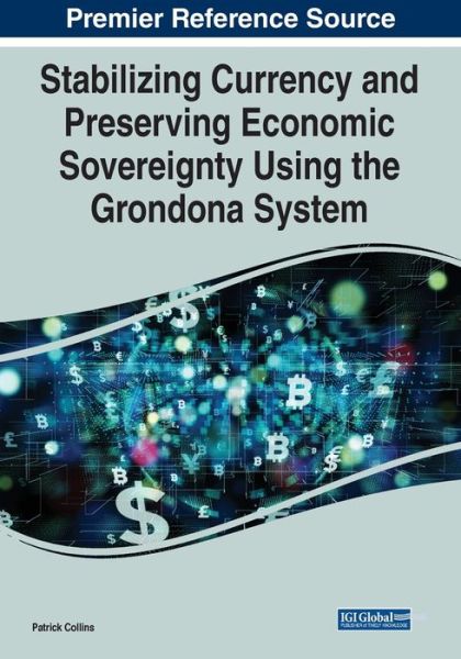 Cover for Patrick Collins · Stabilizing Currency and Preserving Economic Sovereignty Using the Grondona System (Paperback Book) (2022)