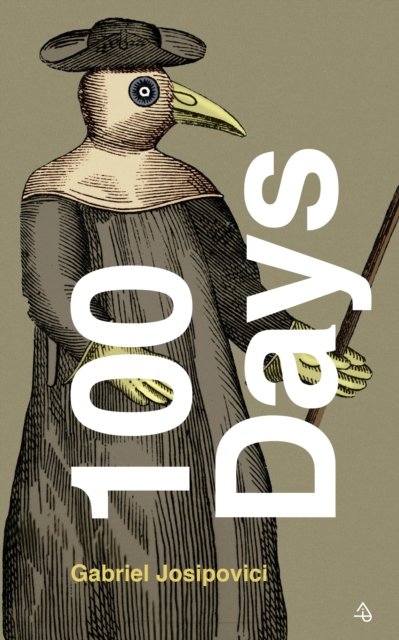 Cover for Gabriel Josipovici · 100 Days (Taschenbuch) (2021)