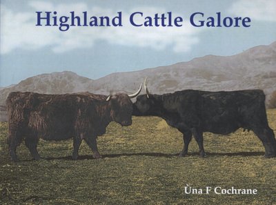 Cover for Una Flora Cochrane · Highland Cattle Galore (Paperback Book) (2008)