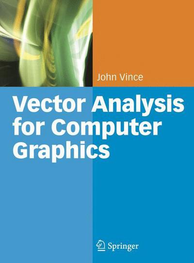 Cover for John Vince · Vector Analysis for Computer Graphics (Hardcover Book) (2007)