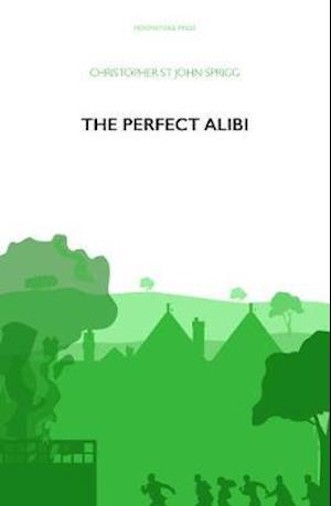 Cover for Christopher St John Sprigg · The Perfect Alibi (Paperback Book) (2019)