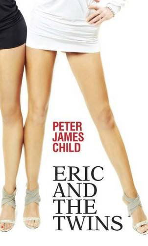 Cover for Peter Child · Eric and the Twins (Paperback Book) (2013)