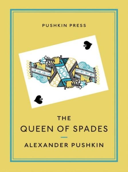 Cover for Pushkin, Alexander (Author) · The Queen of Spades and Selected Works - Pushkin Collection (Paperback Book) (2012)