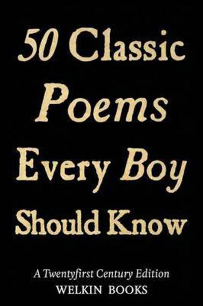 Cover for Thor Ewing · 50 Classic Poems Every Boy Should Know (Paperback Bog) (2015)