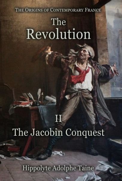 Cover for Hippolyte Adolphe Taine · The Revolution - II (Hardcover Book) (2019)