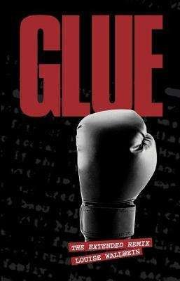 Cover for Louise Wallwein · Glue (Paperback Book) (2017)