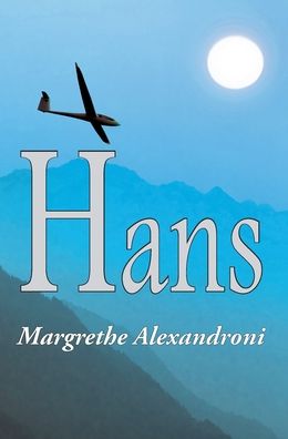 Cover for Margrethe Alexandroni · Hans (Hardcover Book) (2019)