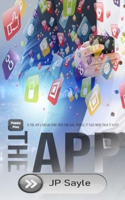 Cover for Jp Sayle · The App (Paperback Book) (2020)