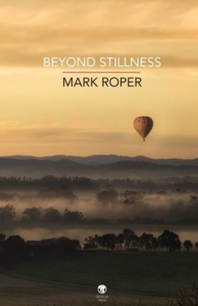 Cover for Mark Roper · Beyond Stillness (Paperback Book) (2022)