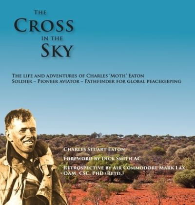 Cover for Charles Stuart Eaton · The Cross in the Sky (Inbunden Bok) (2021)