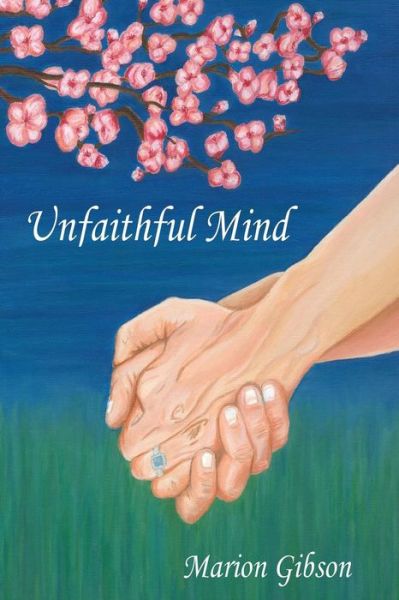 Cover for Marion Gibson · Unfaithful Mind (Paperback Book) (2013)