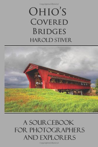 Cover for Harold Stiver · Ohio's Covered Bridges (Paperback Book) (2013)