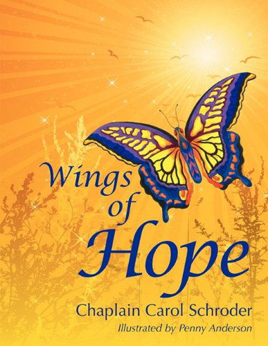 Cover for Carol Schroder · Wings of Hope (Paperback Book) (2010)