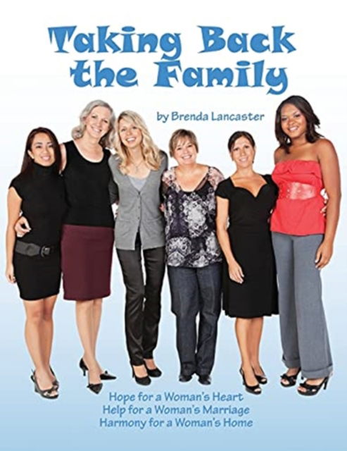 Cover for Brenda Lancaster · Taking Back the Family (Paperback Book) (2021)