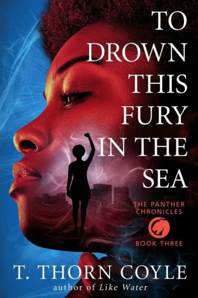 T Thorn Coyle · To Drown This Fury in the Sea (Paperback Book) (2017)