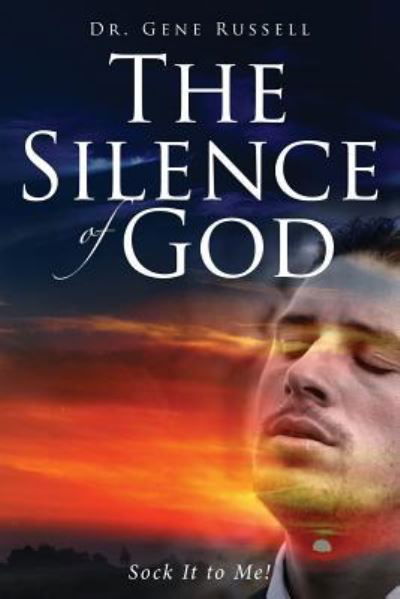 Cover for Gene Russell · The Silence of God (Paperback Book) (2017)