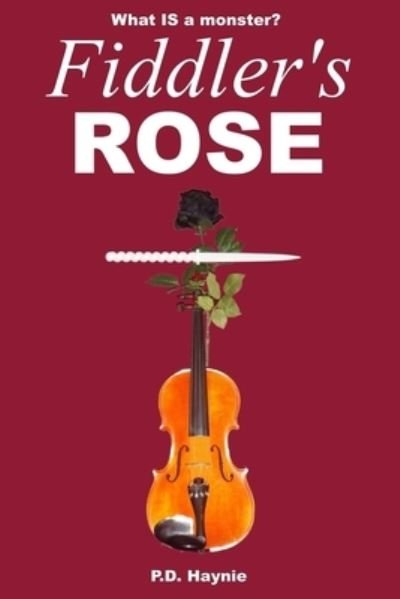 Cover for P D Haynie · Fiddler's Rose (Paperback Book) (2019)