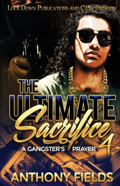 Cover for Anthony Fields · The Ultimate Sacrifice 4 (Paperback Book) (2020)