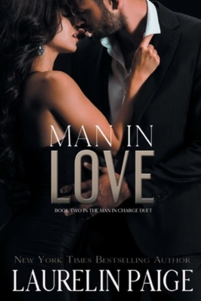 Man in Love - Laurelin Paige - Livros - Paige Press LLC - 9781953520036 - 24 de novembro de 2020