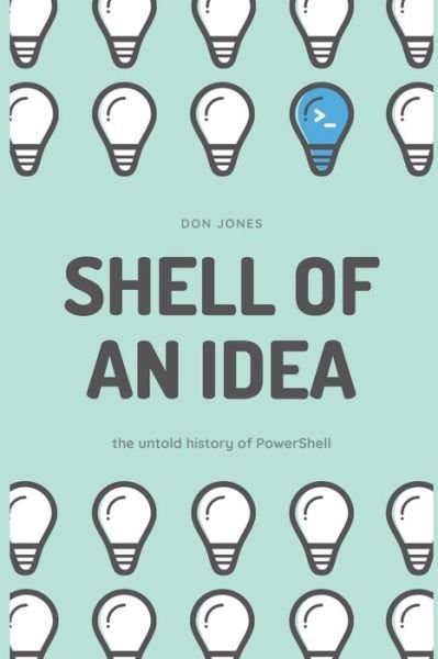 Cover for Don Jones · Shell of an Idea (Paperback Book) (2021)