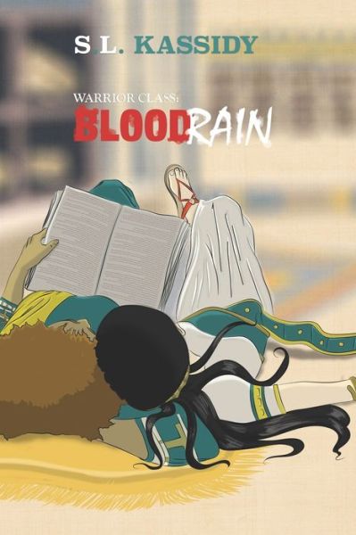 Blood Rain - S L Kassidy - Books - Desert Palm Press - 9781954213036 - May 10, 2021