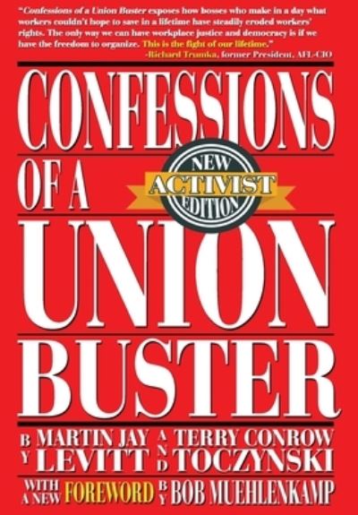 Cover for Martin J Levitt · Confessions of a Union Buster (Hardcover Book) (2021)