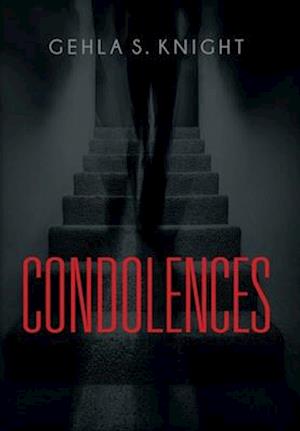 Cover for Gehla S Knight · Condolences (Hardcover Book) (2022)