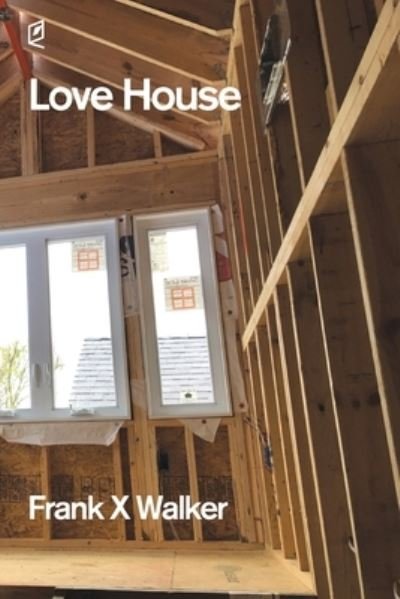 Cover for Frank Walker · Love House (Buch) (2023)