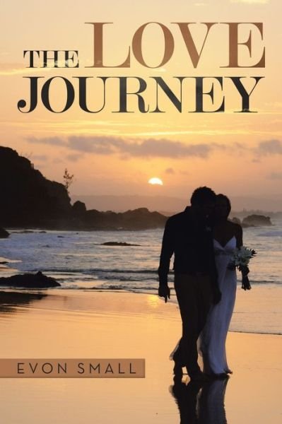 Cover for Evon Small · The Love Journey (Paperback Book) (2020)