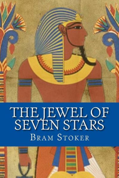 Cover for Bram Stoker · The Jewel of Seven Stars (Taschenbuch) (2017)