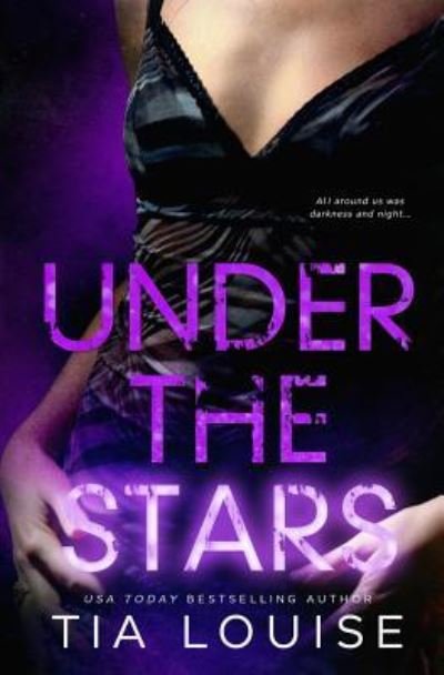 Cover for Tia Louise · Under the Stars (Taschenbuch) (2018)