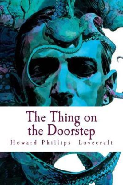 Cover for H P Lovecraft · The Thing on the Doorstep (Paperback Book) (2018)