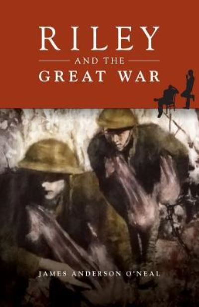 Cover for James Anderson O'Neal · Riley and the Great War (Paperback Book) (2018)