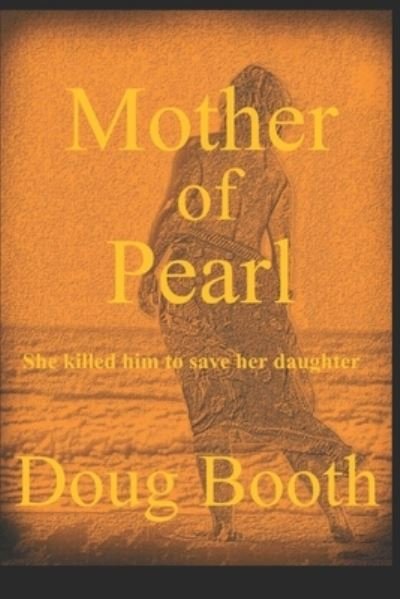 Cover for Doug Booth · Mother of Pearl (Paperback Bog) (2017)