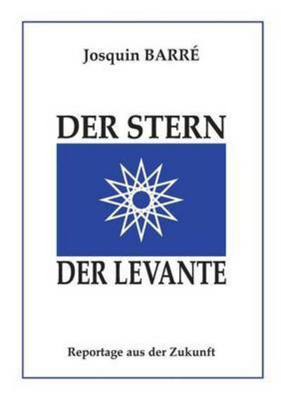 Cover for Barré · Der Stern der Levante (Book) (2016)