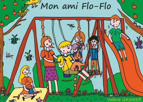 Cover for Gasnier · Mon ami Flo-Flo (Book)