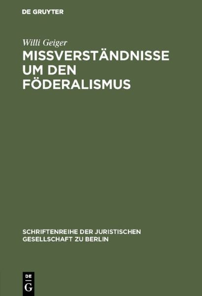 Cover for Geiger · Mißverständnisse um den Föderali (Buch) (1962)