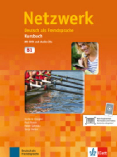 Cover for Stefanie Dengler · Netzwerk: Kursbuch B1 mit 2 Audio CDs &amp; DVD-Rom (Book) (2014)