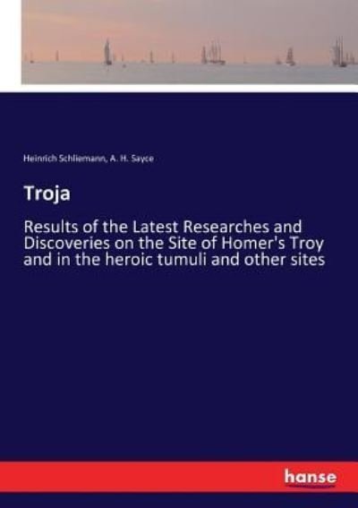 Cover for Heinrich Schliemann · Troja (Paperback Bog) (2017)