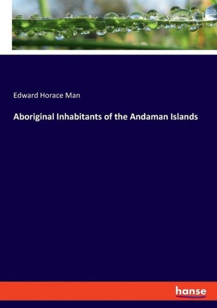 Cover for Man · Aboriginal Inhabitants of the Andam (Buch) (2018)