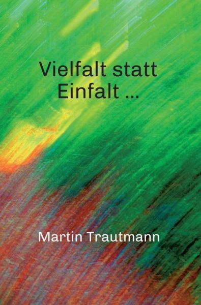 Cover for Trautmann · Vielfalt statt Einfalt ... (Book) (2020)