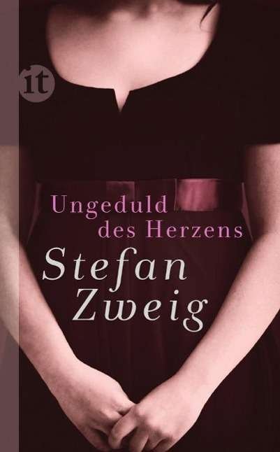 Cover for Stefan Zweig · Insel TB.4203 Zweig.Ungeduld des Herzen (Book)