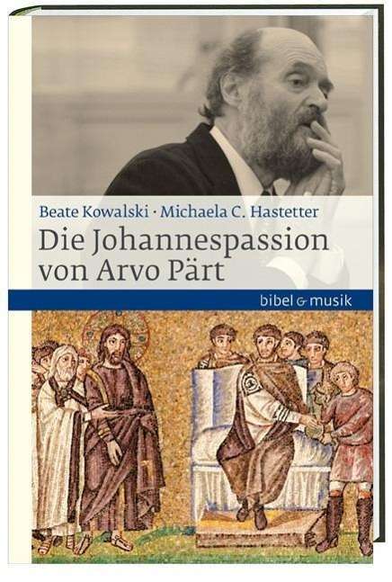 Cover for Kowalski · Die Johannespassion von Arvo (Book)