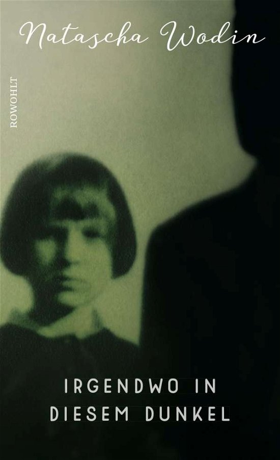 Cover for Wodin · Irgendwo in diesem Dunkel (Book)